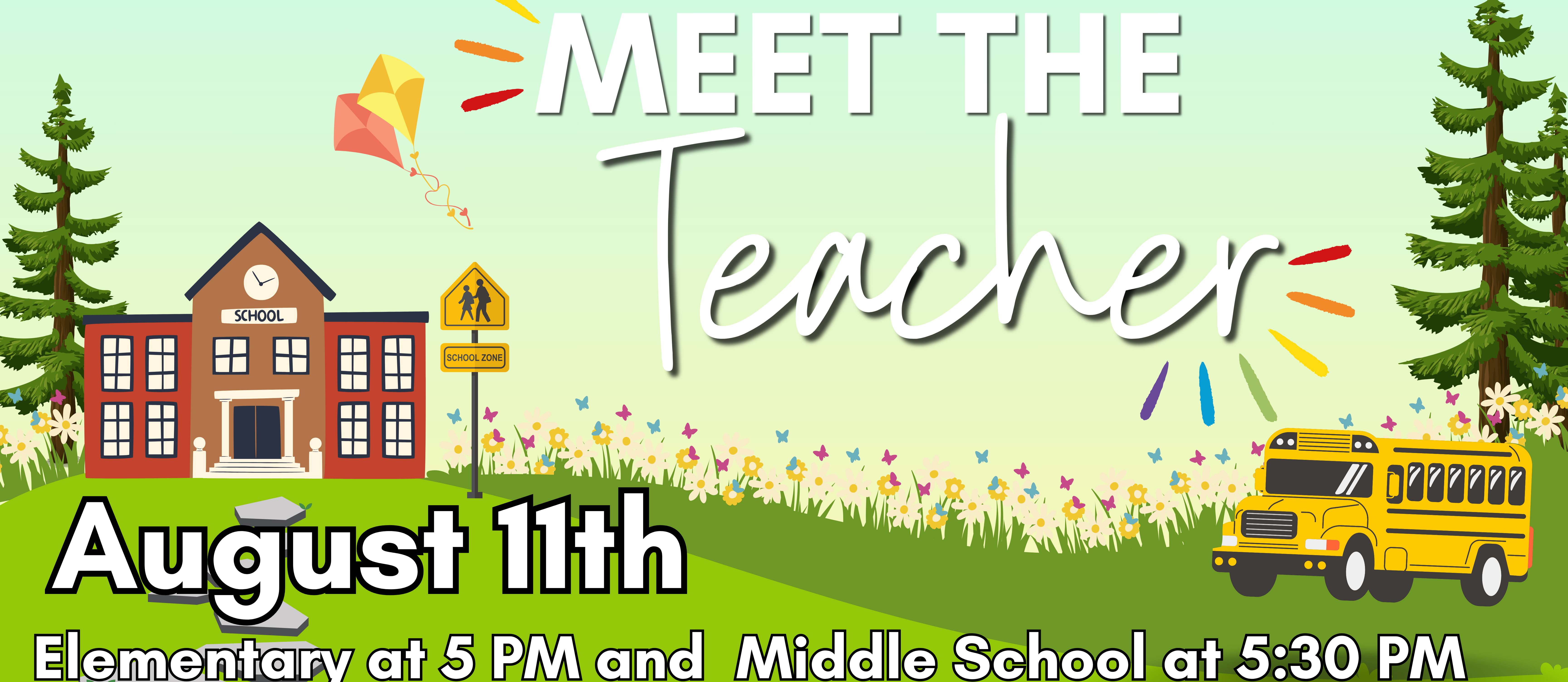 Meet the Teacher - ES and MS August 11th