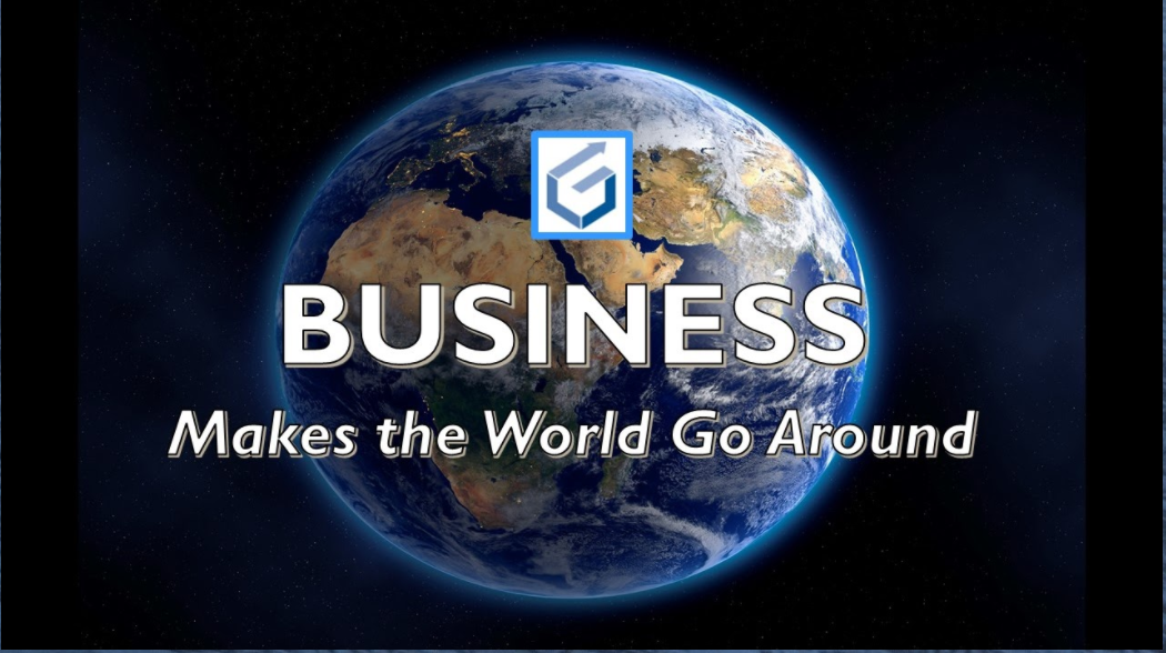 An image of Earth from space with the text 'BUSINESS Makes the World Go Around' overlaying it, along with a logo in the top center.