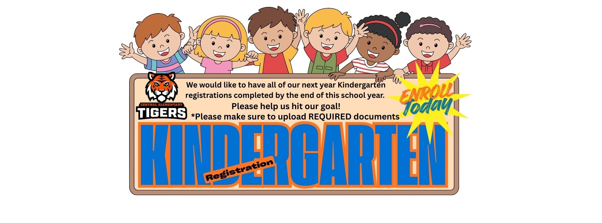 Little Kids above a sign for Kindergarten Registration