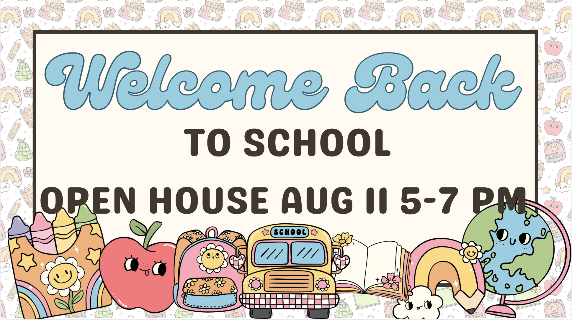 Back to School Night Aug 11 5-7 PM