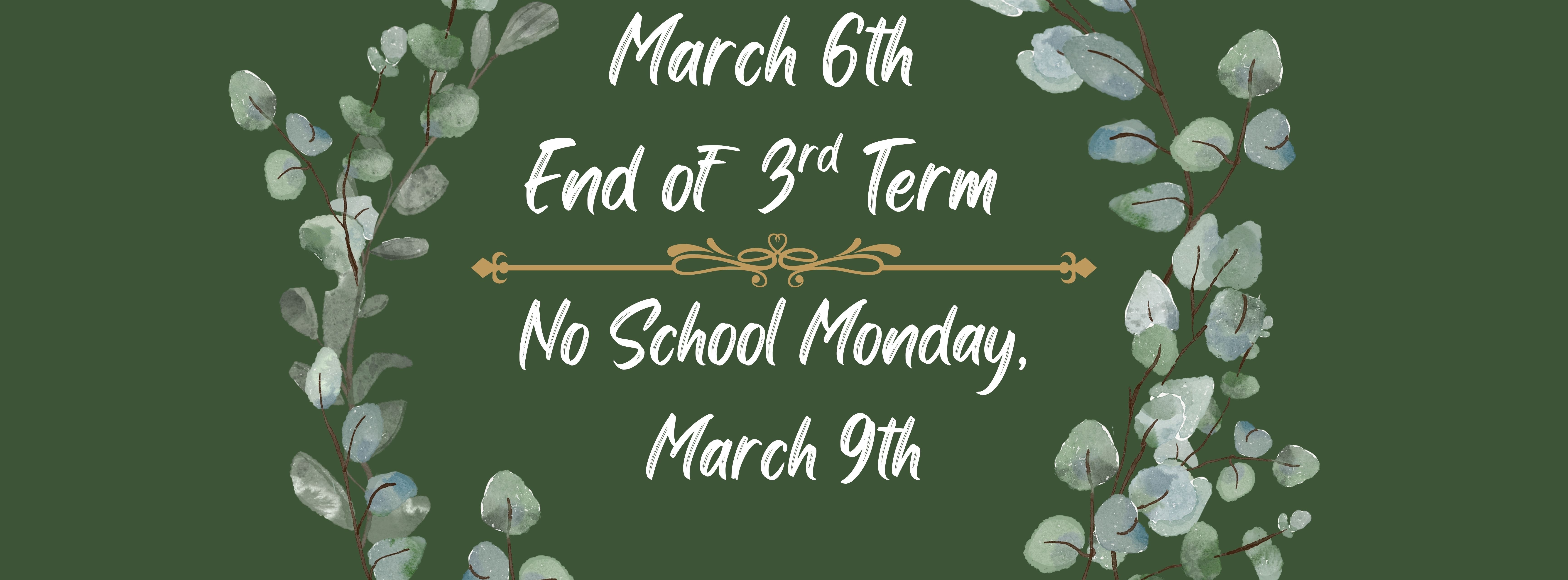 Dark green background with light green eucalyptus framing words