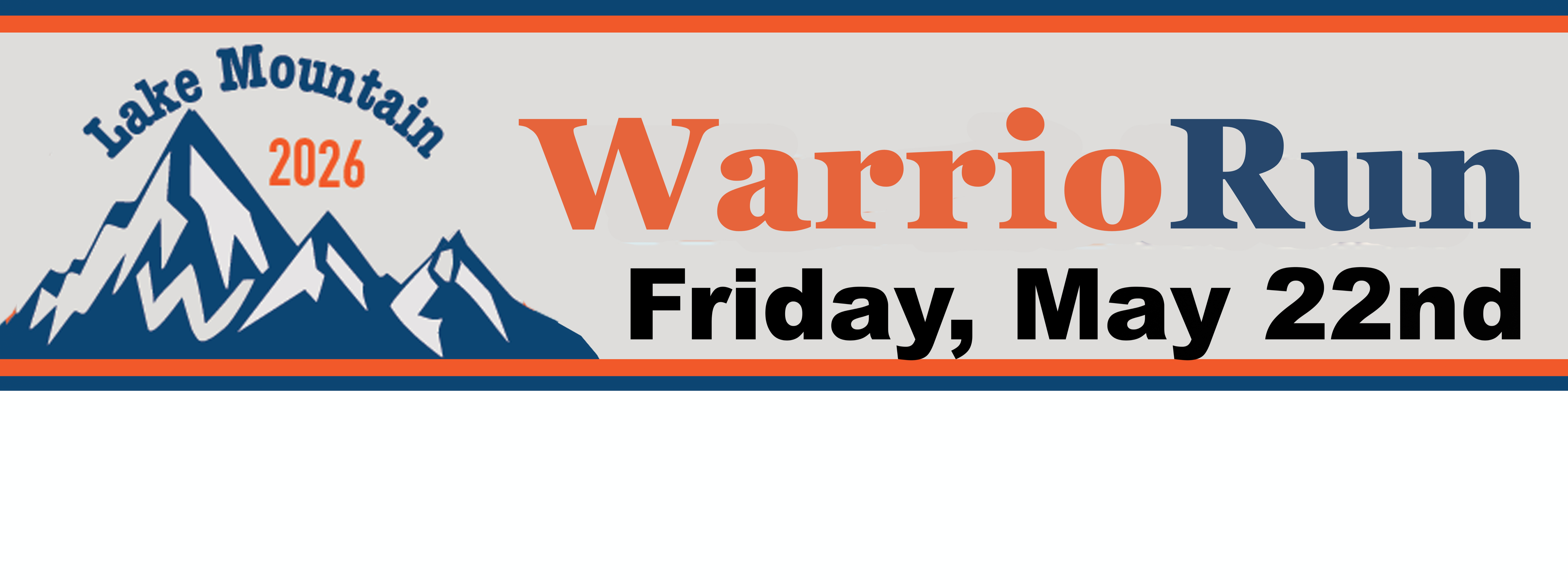 "Lake Mountain 2026 WarrioRun Friday, May 22nd" with an illustration of mountains to the side.