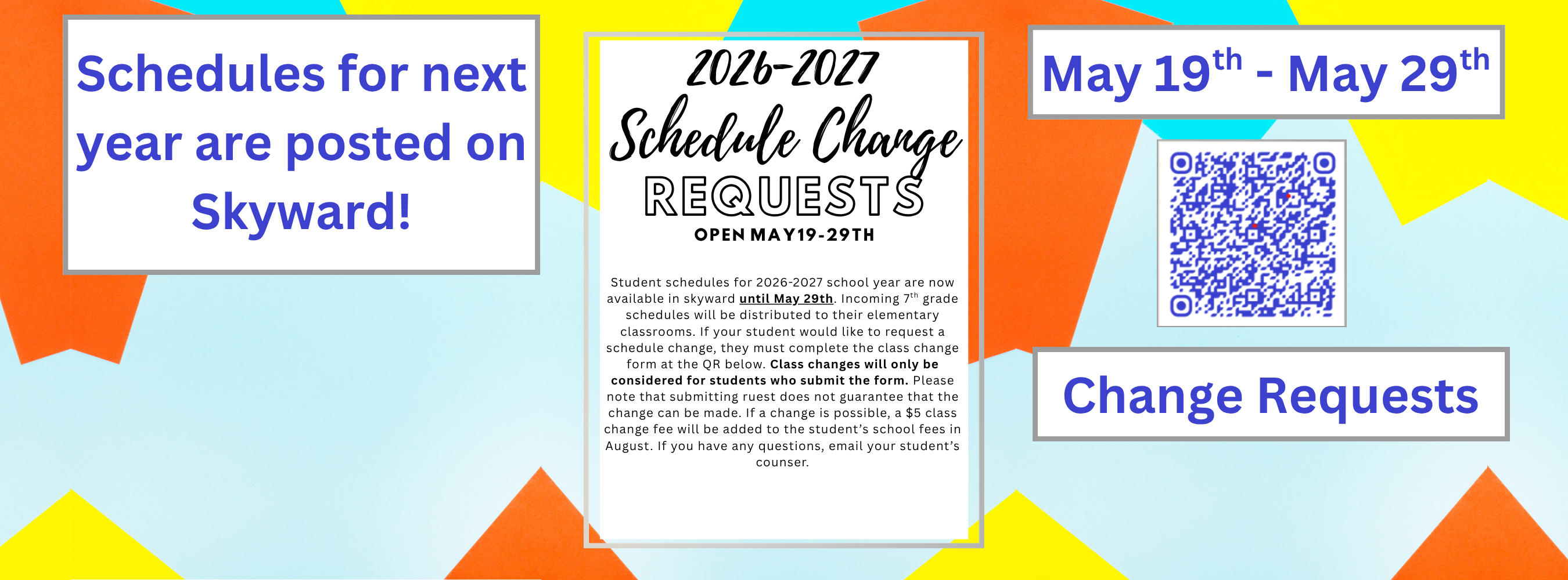 2026-27 Schedule Change Requests accepted May 19th - 29th only!