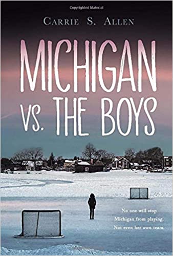 Michigan Vs. The Boys by Carrie S. Allen