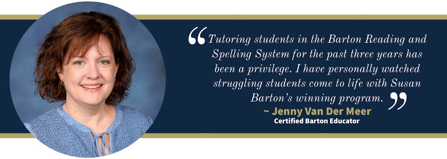 A woman with brown hair and a blue shirt smiles in a circular frame, accompanied by a quote about her experience teaching the Barton Reading and Spelling System, attributed to Jenny Van Ort Meer, a certified Barton educator.