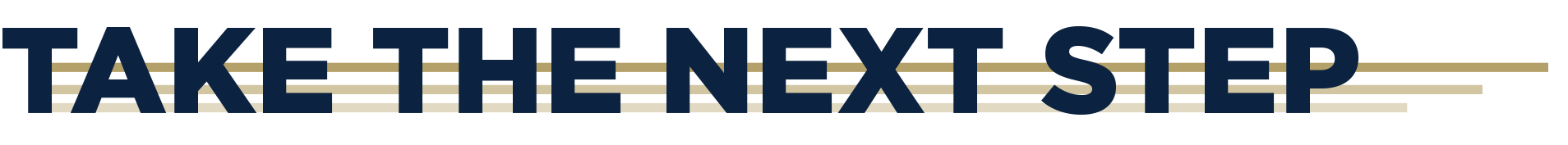 The image features the text 'TAKE THE NEXT STEP' displayed in a stylized font against a dark background.