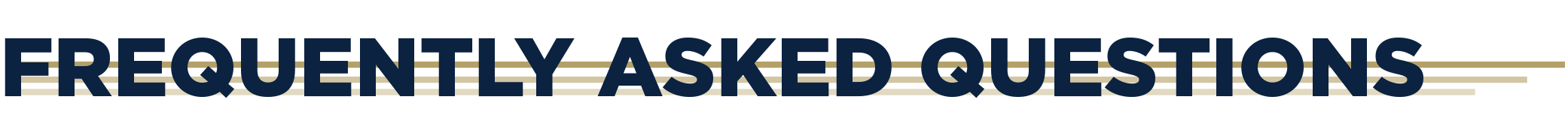 The image displays the text 'FREQUENTLY ASKED QUESTIONS' in a stylized font against a dark background.