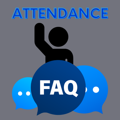 Attendance FAQ