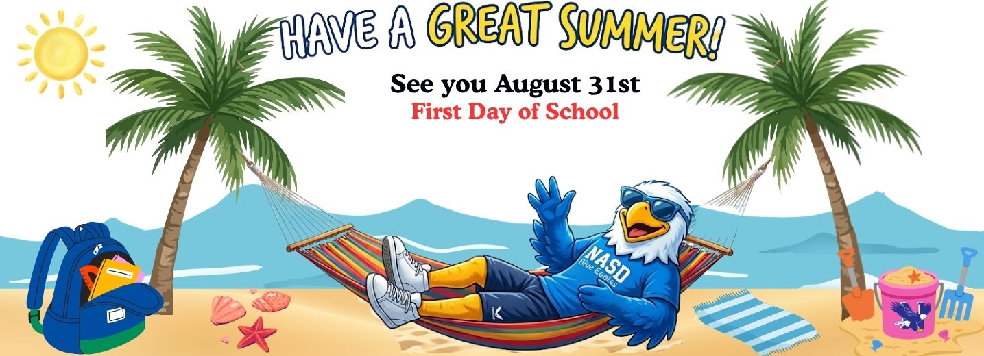 Have a great summer! See you August 31st for the 1st day of School!