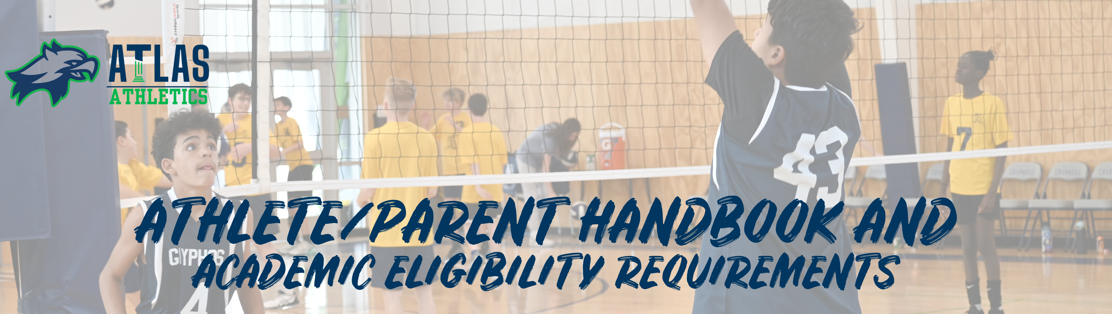 ATHLETE/PARENT HANDBOOK AND ACADEMIC ELIGIBILITY REQUIREMENTS
