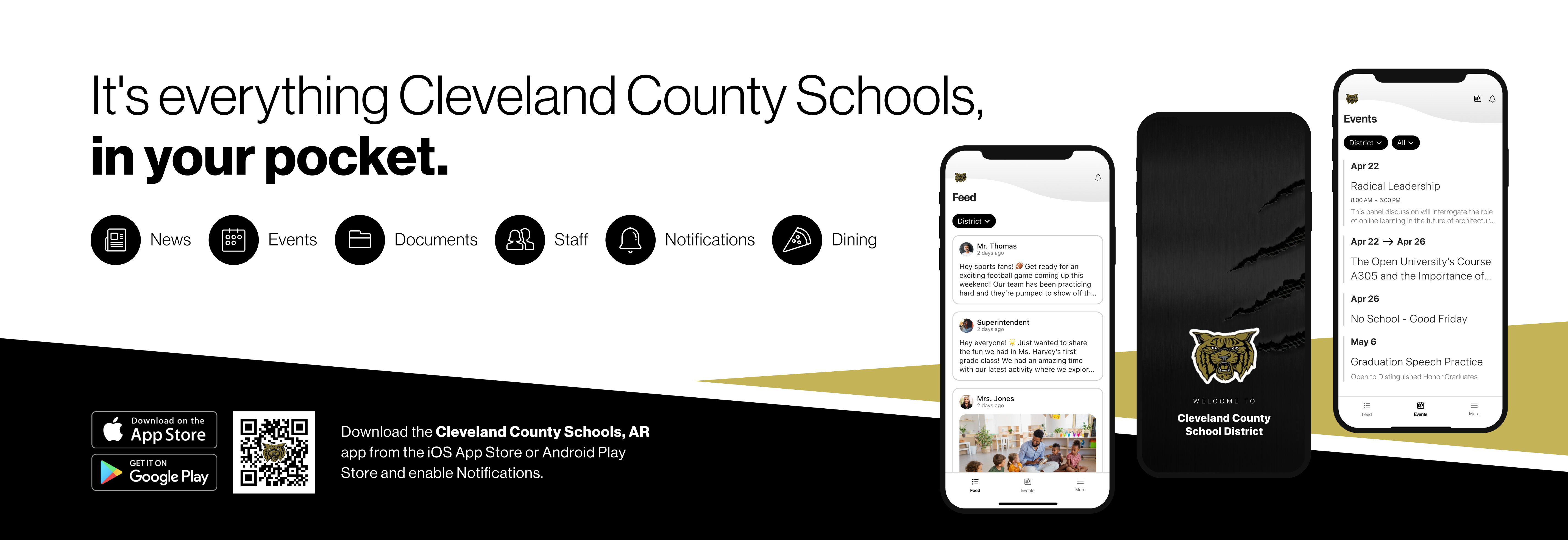It's everything Cleveland County Schools, in your pocket. News, Events, Documents, Staff and Live Feed. Download the Cleveland County Schools, AR app from the iOS App Store or Android Play Store and enable Notifications.