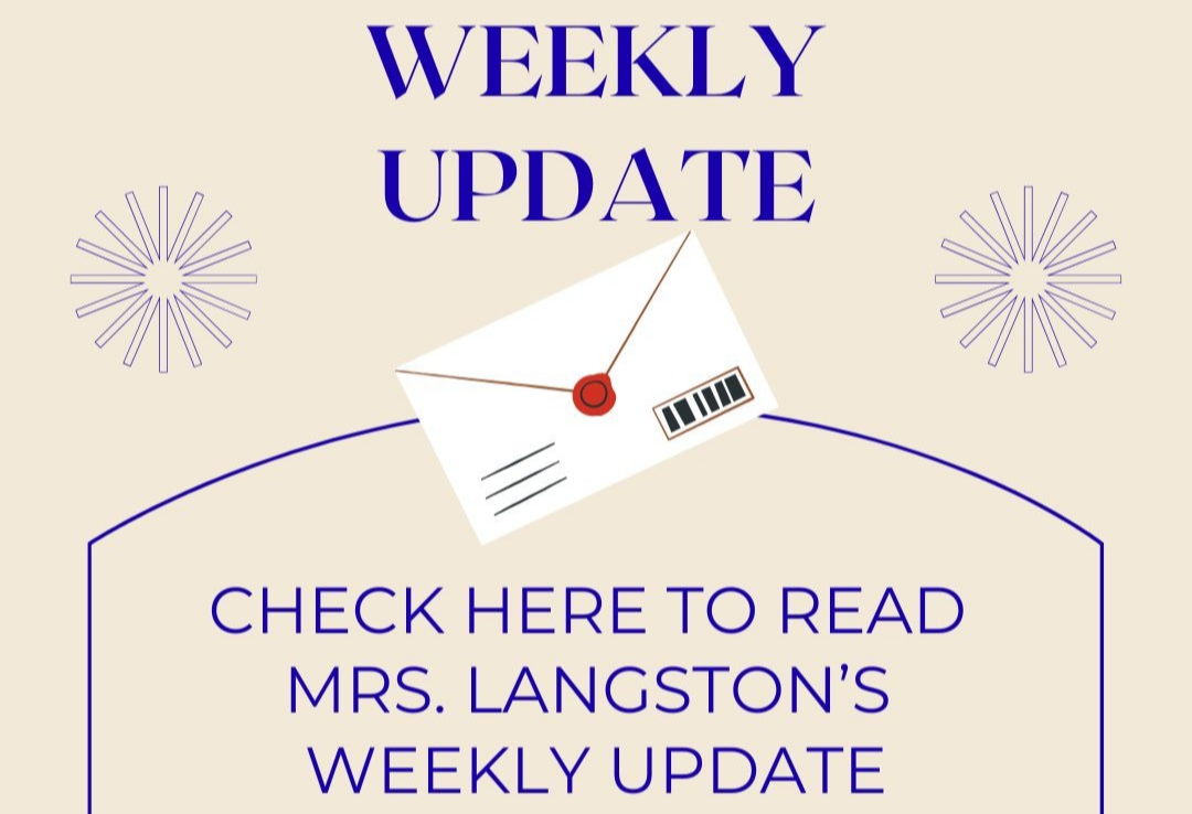 Check here for Mrs. Langston's weekly update once school starts.