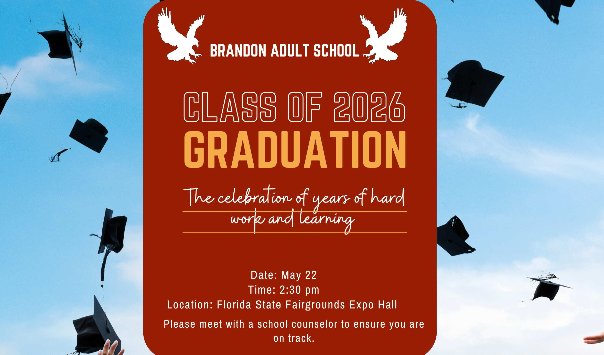 Graduation May 22 at 2:30   