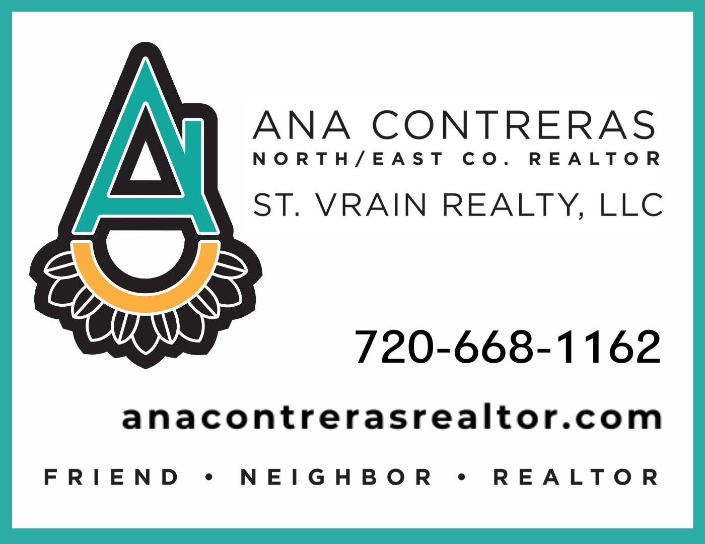 Ana Contreras. North/East Co. Realtor. St. Vrain Realty, LLC.