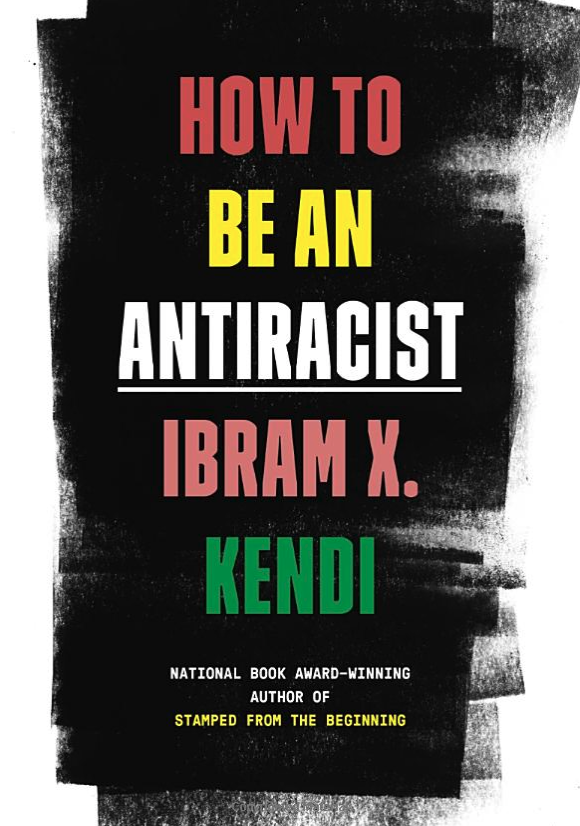How to be an Anti-Racist