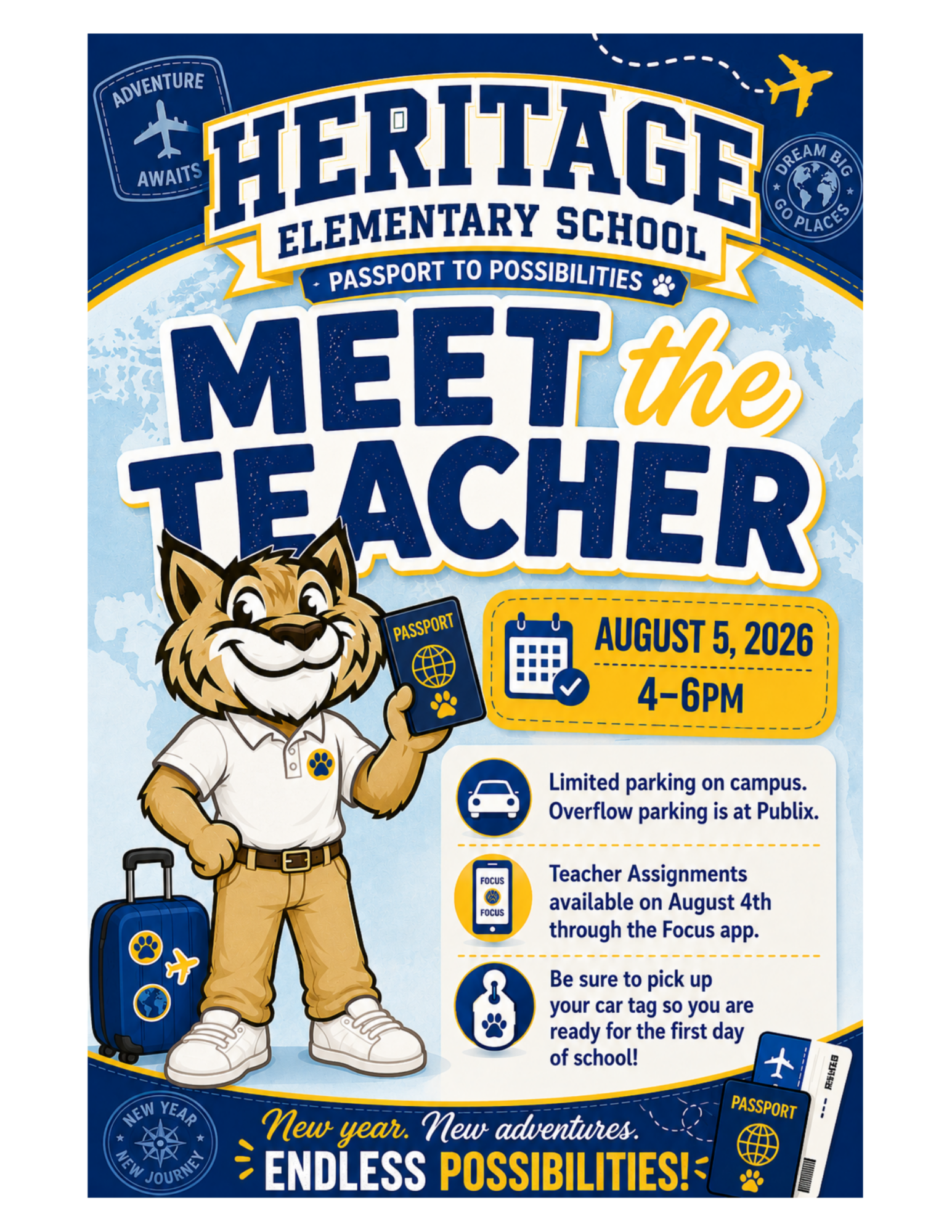 Flyer for Meet the Teacher on August 5th from 4:00-6:00. Blue and yellow font with a Bobcat holding a passport