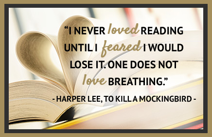 "I never loved reading until I feared I would lose it. One does not love breathing."