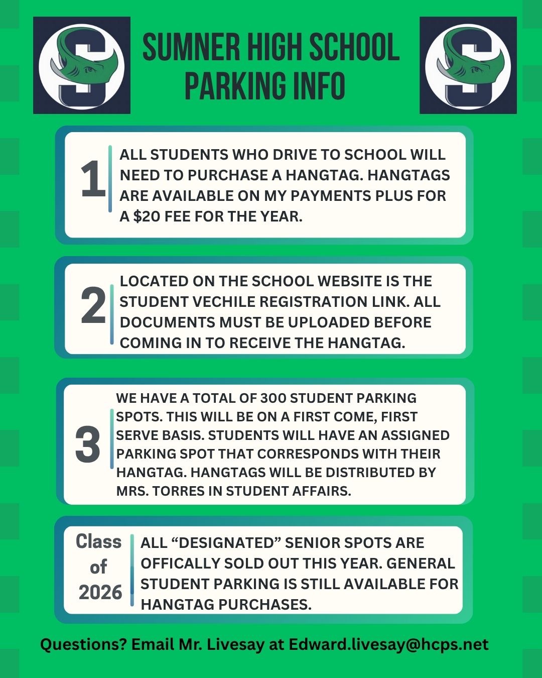 🚗 Sumner High School Parking Information 🚗 Attention Seniors! 🎓 Here’s what you need to know about securing your parking spot for the 2025-2026 school year:  1️⃣ Microsoft Form available July 30th – Link will be shared via Senior Class Canvas page and on the school website. 2️⃣ Pay your $20 parking decal fee on MyPaymentsPlus starting July 30th. 3️⃣ Bring your license, registration, and proof of insurance to Student Affairs to pick up your decal starting July 31st, 8 AM–12 PM.  🎨 Class of 2026 – Want to paint your senior parking spot? Contact the Senior Class Council: 📧 Kimberly.Wines@hcps.net  📩 Questions? Email Mr. Livesay: Edward.Livesay@hcps.net  Let’s get ready for an amazing school year, Stingrays! 💚💙