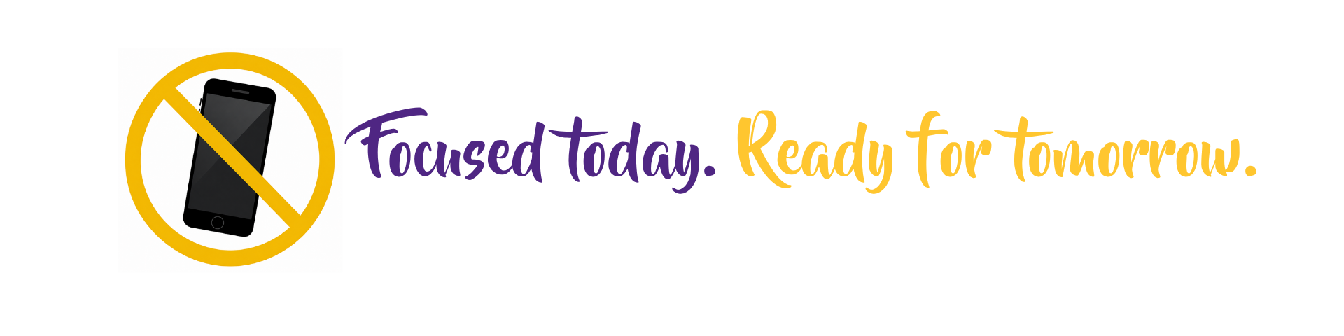 focused today - ready for tomorrow header
