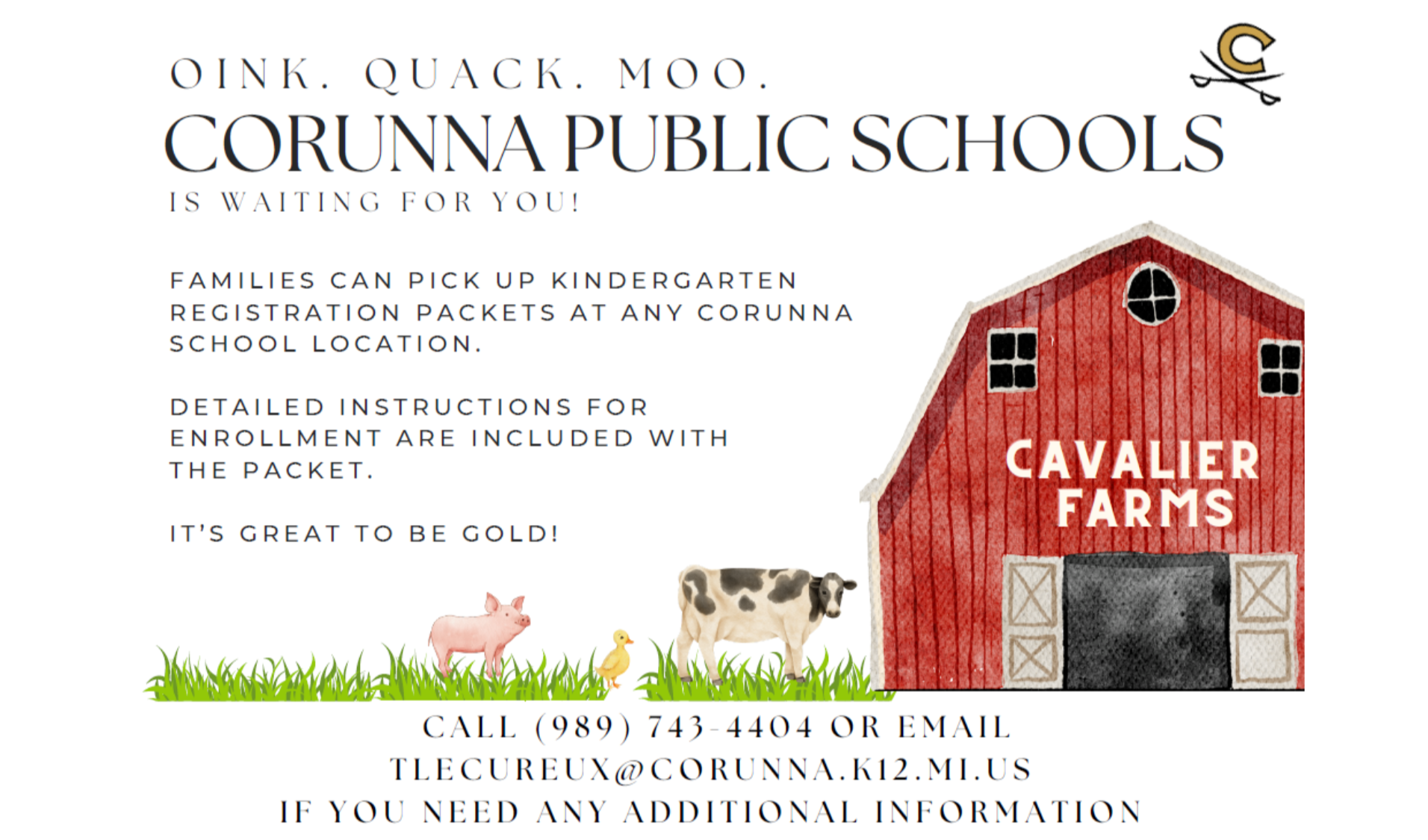 Kindergarten Registration is Open! Flyer is farm themed. Visit a Corunna School for information on how to sign up