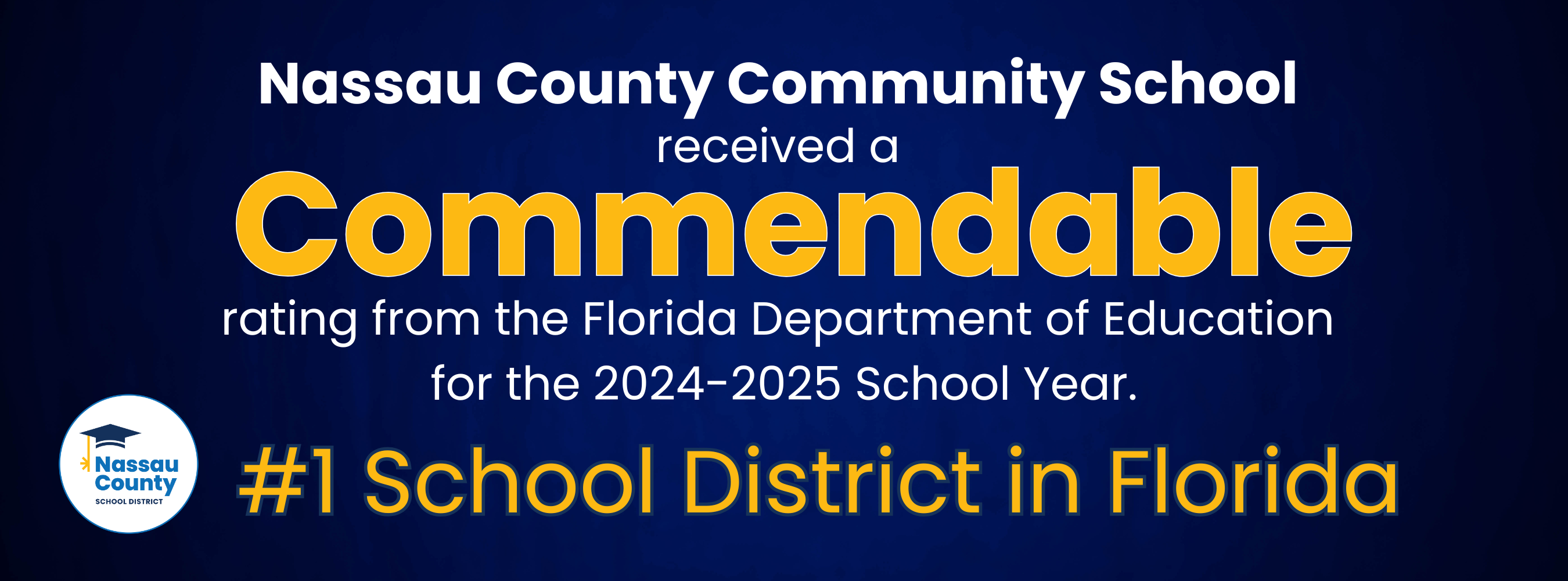 Nassau County Community School recognized by the Florida Department of Education with a commendable rating for the 2024–2025 school year.