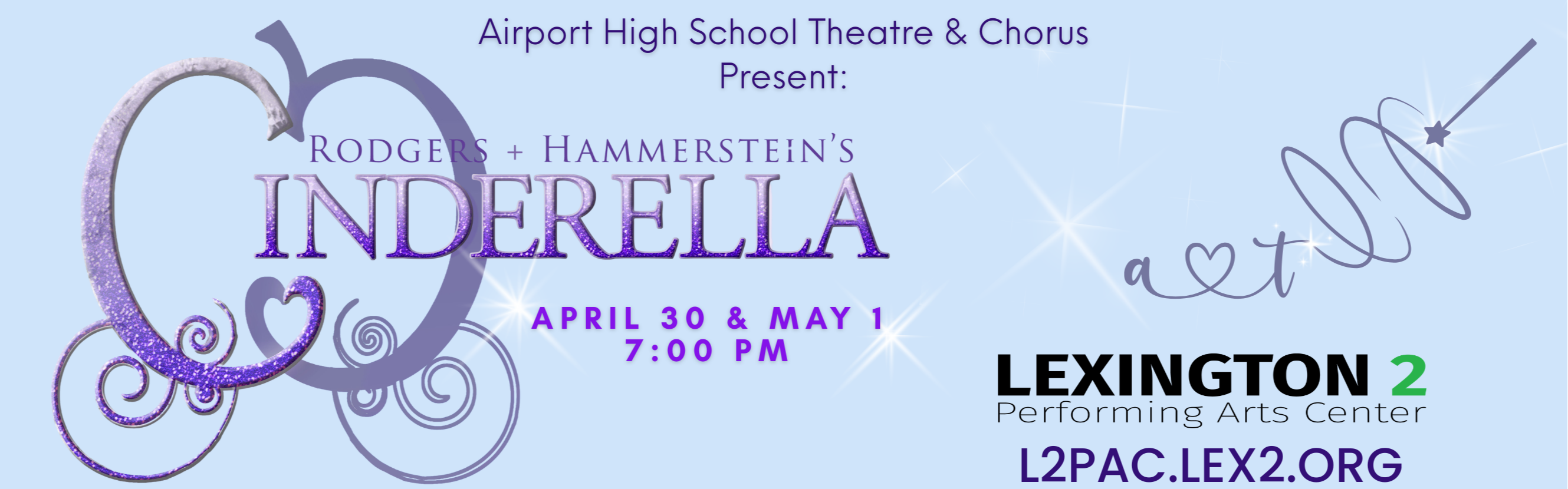 Rodgers &amp; Hammerstein's Cinderella (Presented by Airport High School Theatre and Chorus)