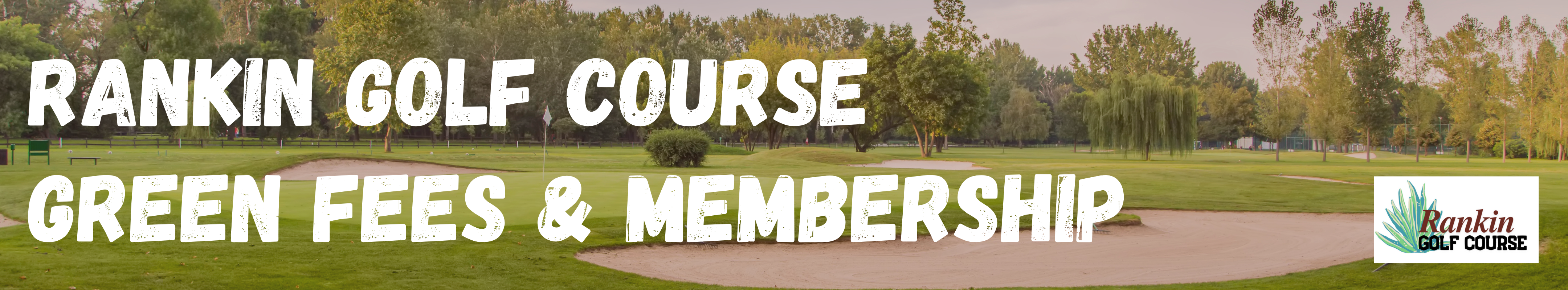 Rankin Golf Course Green Fees & Membership Info