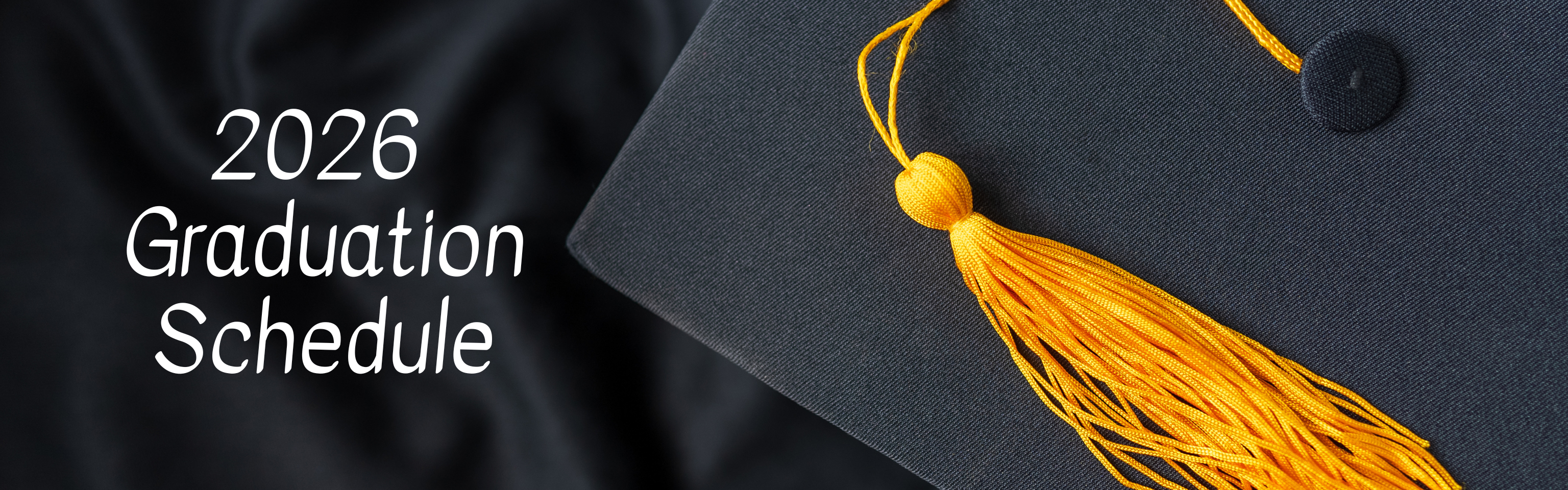 2026 Graduation Schedule