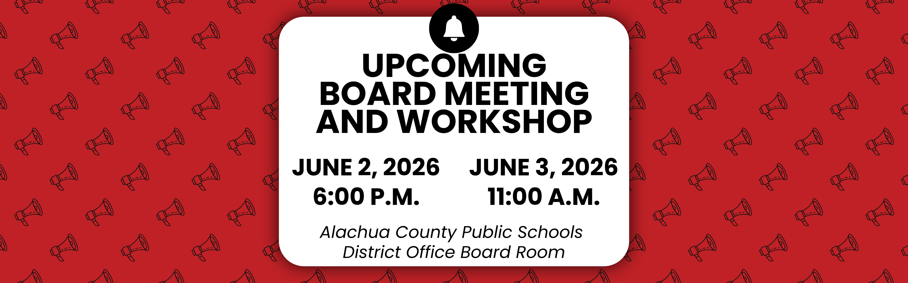 Upcoming Board Meeting and Workshop