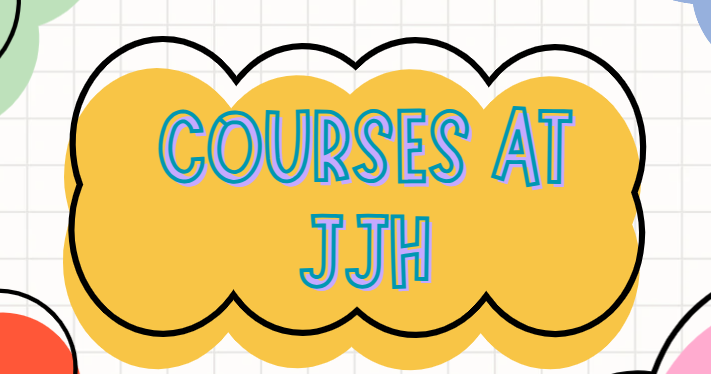 Courses at JJH