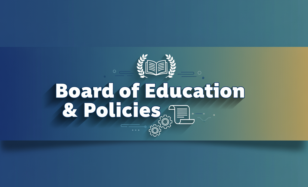 Board of Education & Policies