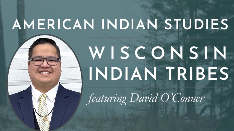 American Indian Studies - Wisconsin Indian Tribes