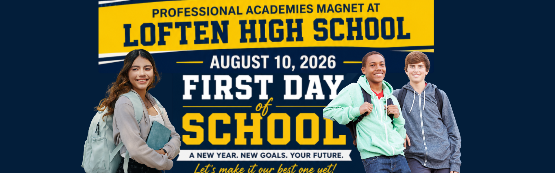 First day of school is August 10
