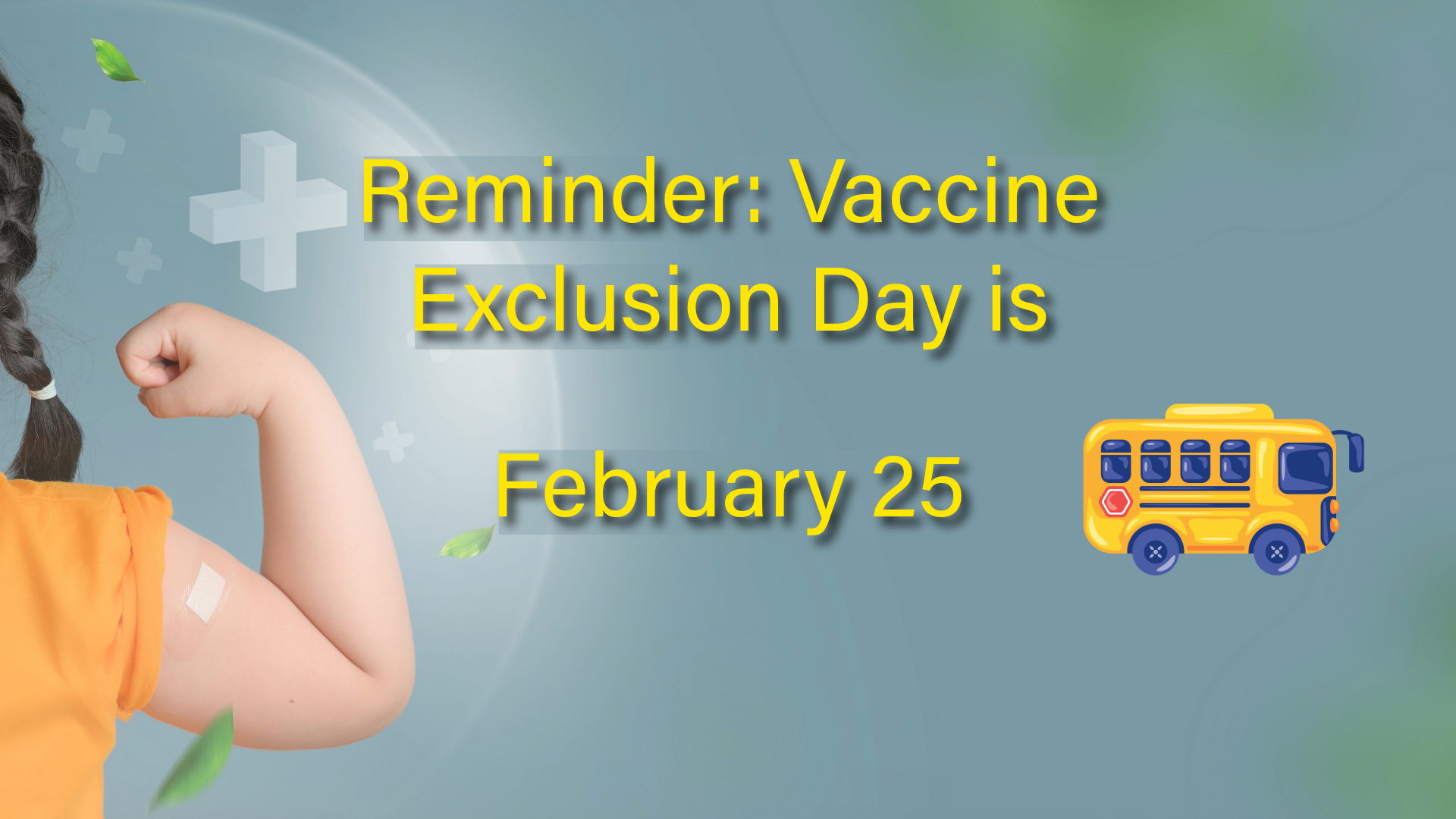 Reminder: Vaccine Exclusion Day is February 25, 2026