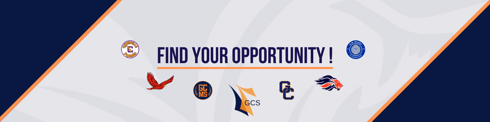 Find Your Opportunity surrounded on bottom half with GCS and Schools logos