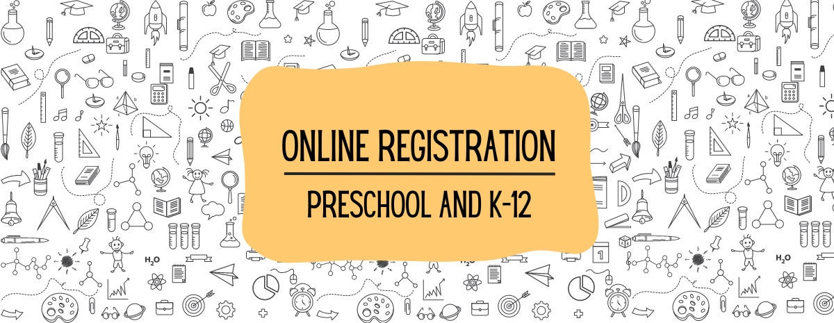 Online Registration Preschool and K-12