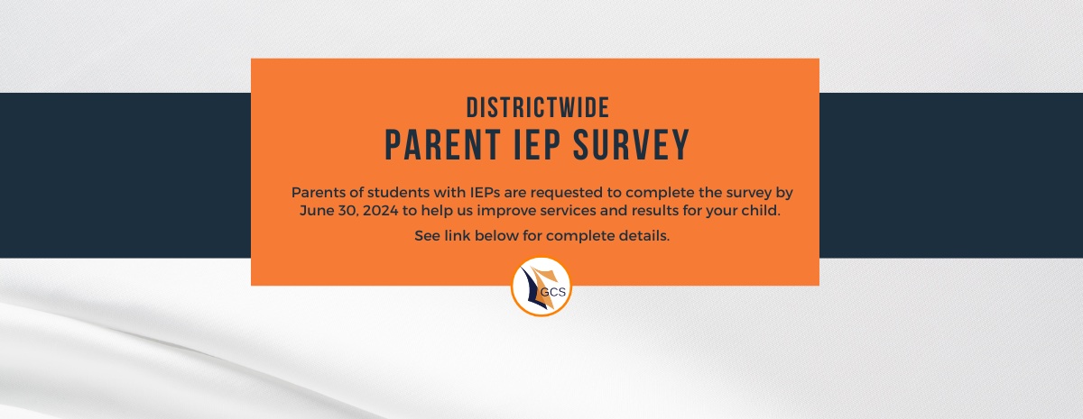 Districtwide Parent IEP Survey, complete by 063024. See link below for complete details