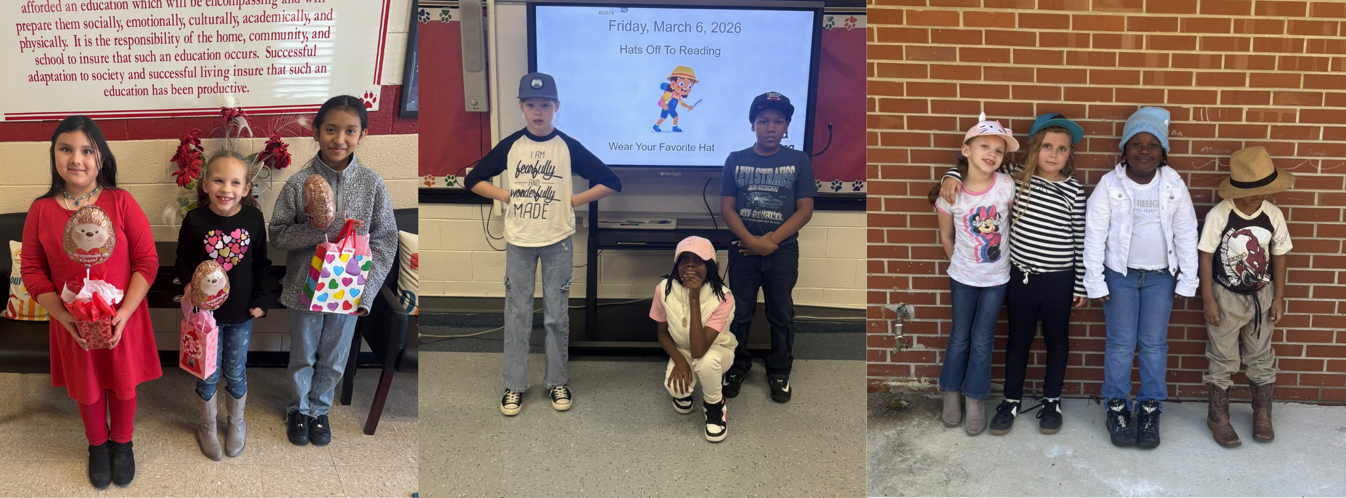 Left: Three young girls stand in a classroom holding Valentine's Day gift bags and heart-themed balloons.  Middle: Three students pose in front of a digital whiteboard that reads "Friday, March 6, 2026 – Hats Off To Reading – Wear Your Favorite Hat." They are sporting various caps and beanies.  Right: Four students stand outdoors against a brick wall, all wearing different hats, including a pink baseball cap, a blue beanie, and a fedora.