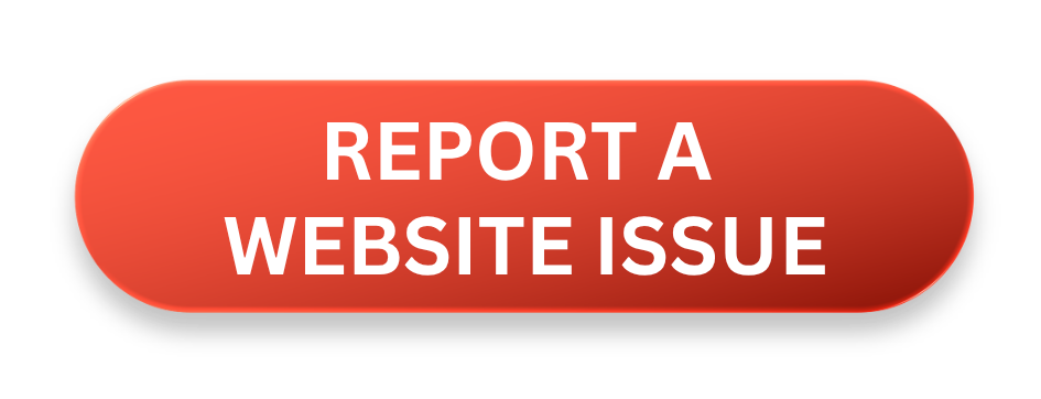 button that states, report a website issue and links to form to submit a website issue.