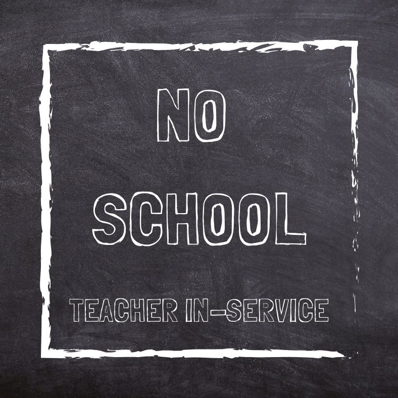 No School for Teacher In-Service