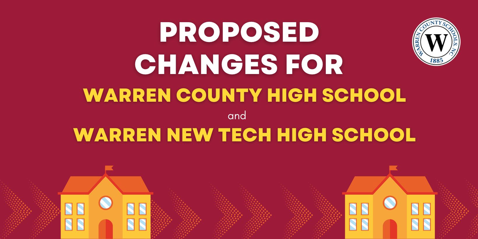 Proposed changes for Warren County High School and Warren New Tech High School