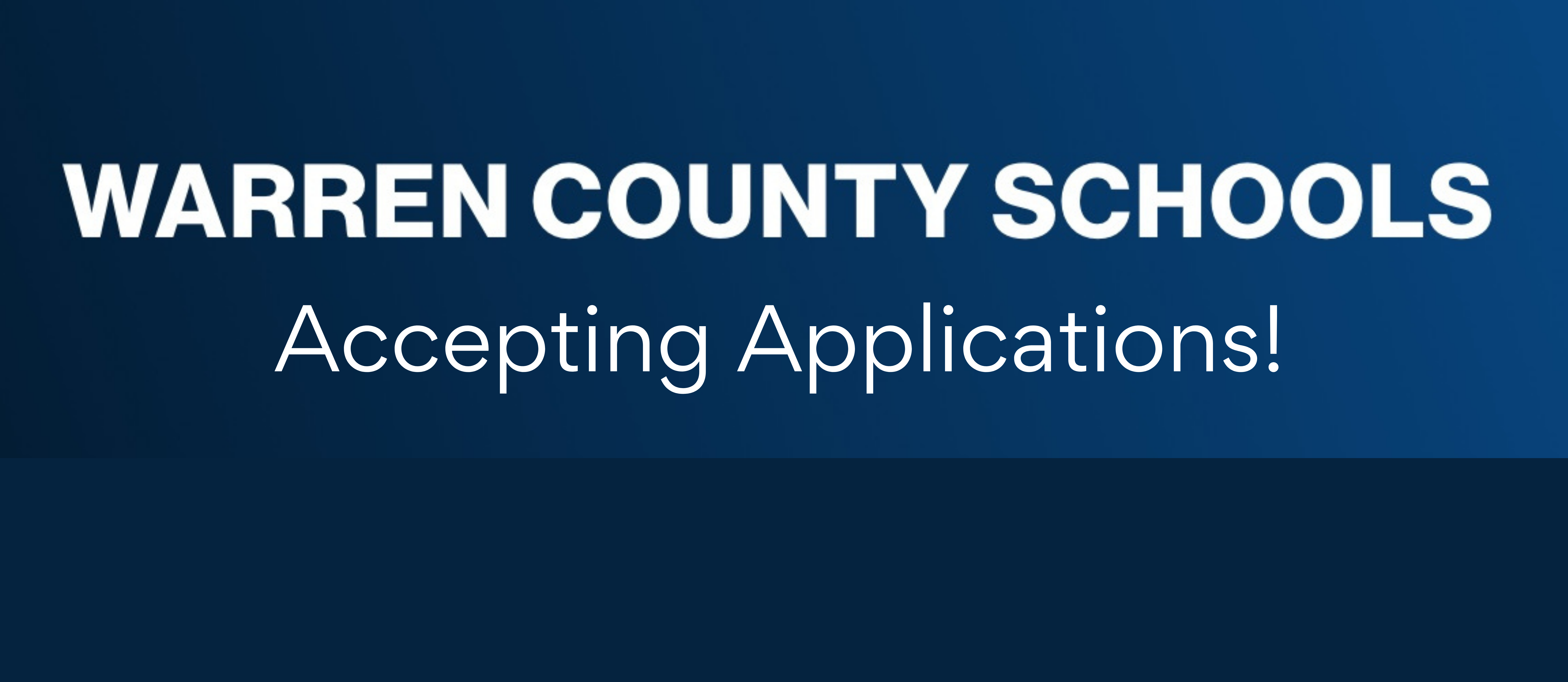 Warren County Schools - Accepting Applications