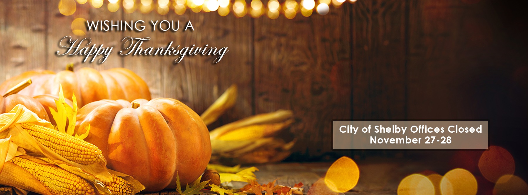 Thanksgiving Holiday Closing Notice