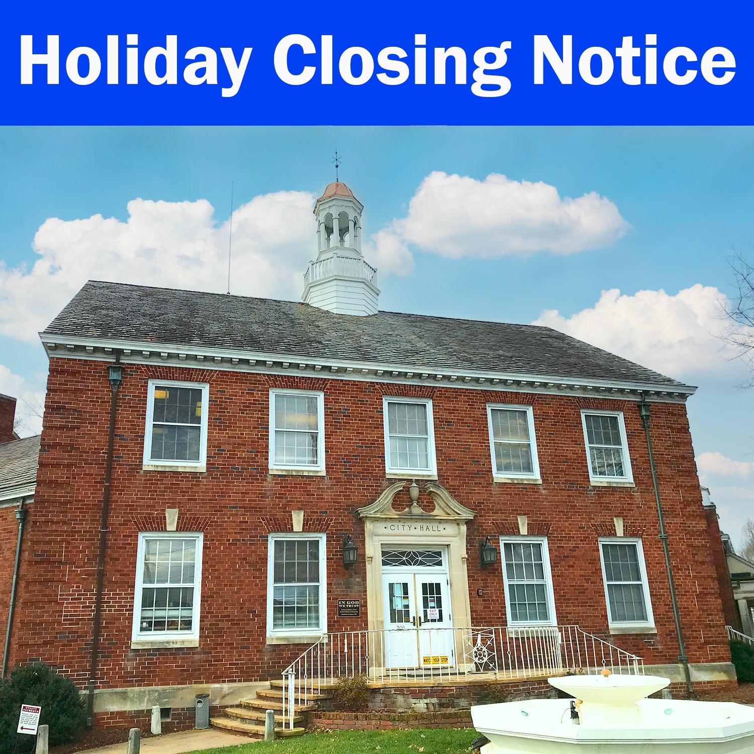 Holiday Closing Notice with City Hall building