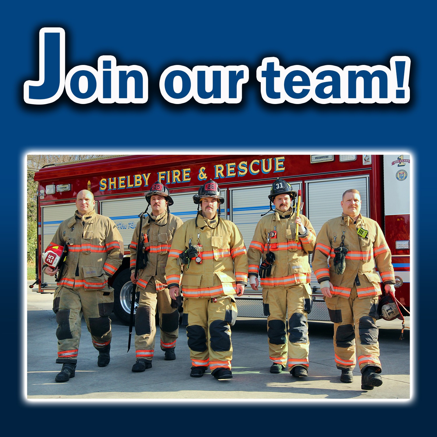 Join Our Team - Firefighters walking in front of truck
