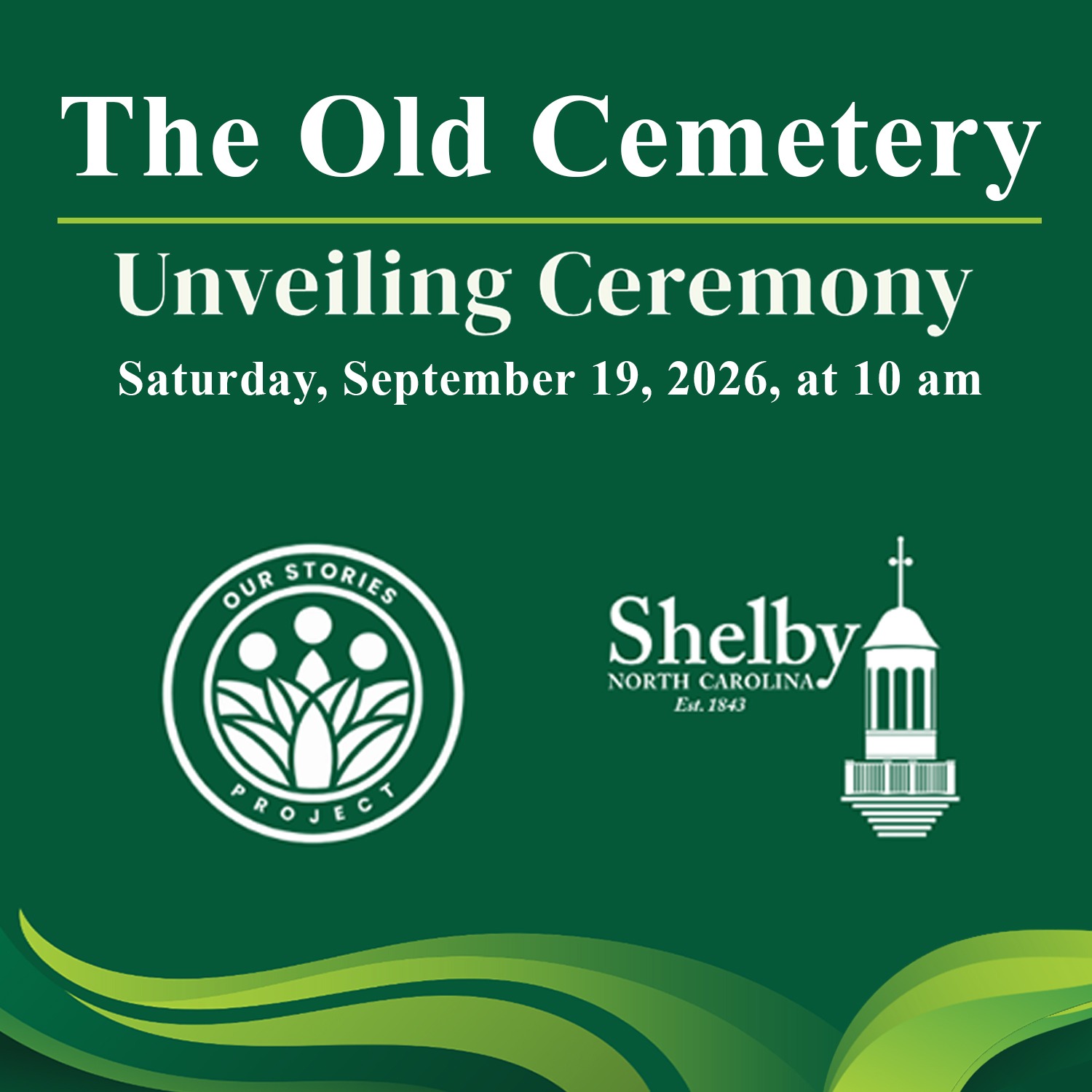 The Old Cemetery Unveiling Ceremony - Saturday, September 19, 2026