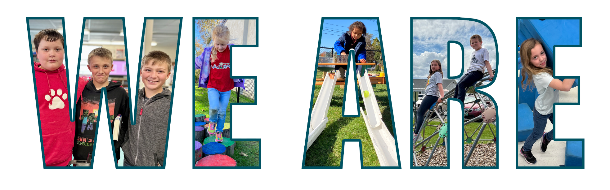 The words "WE ARE" are created using a collage of photographs of children playing and posing outdoors.