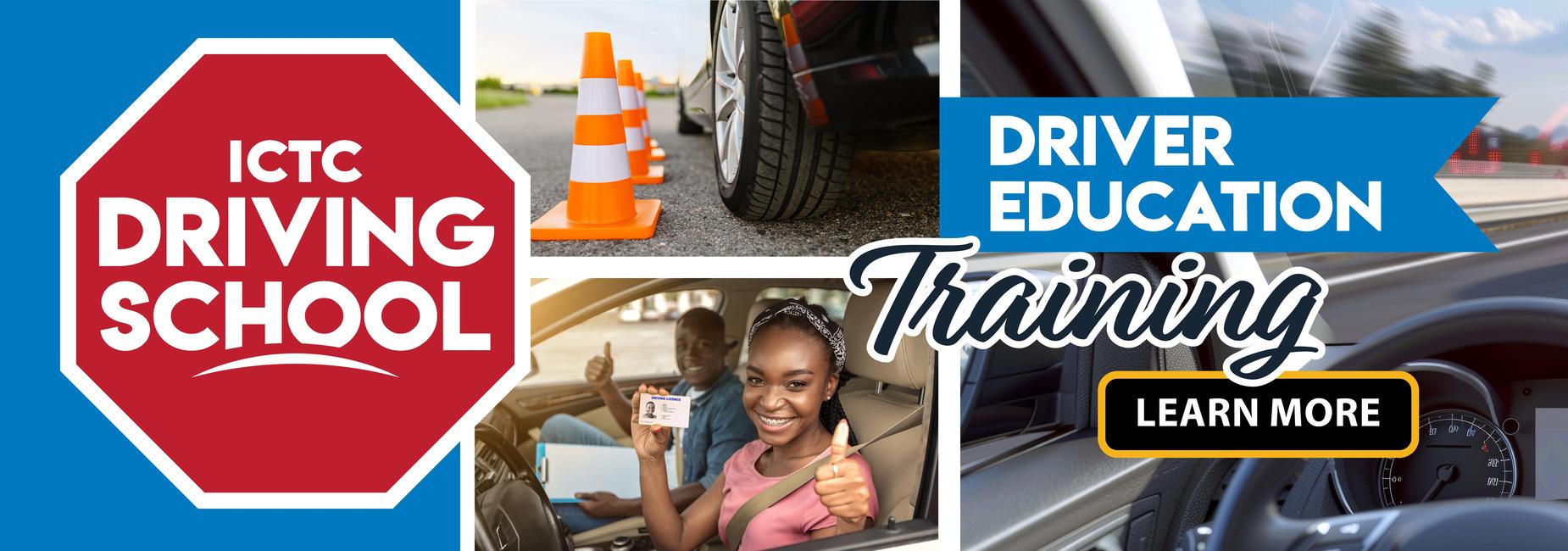 ICTC Driving school. Driver Education Training. Learning more.