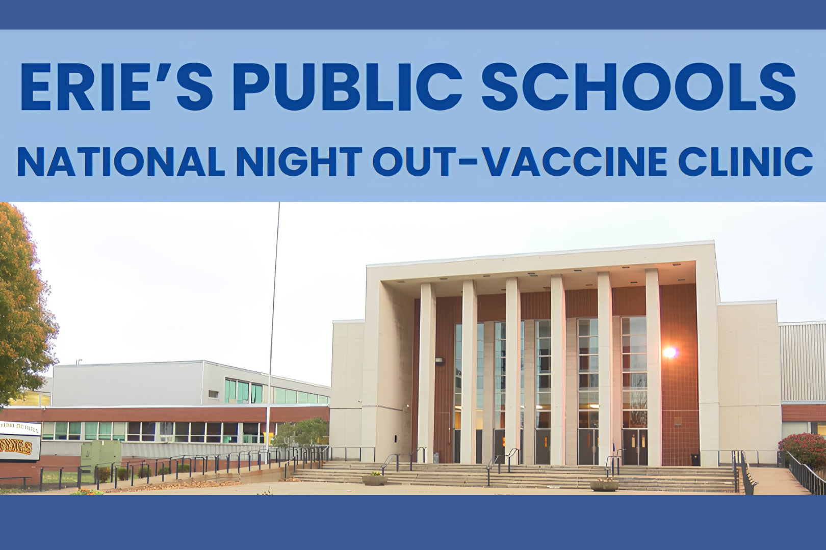 Erie's Public Schools National Night Out-Vaccine Clinic with Erie High Royals Building Photo. 
