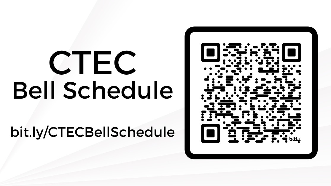 CAREER AND TECHNICAL EDUCATION CENTER  BUS & BELL SCHEDULE
